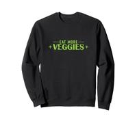 Eat more Veggies Plant based Sweatshirt
