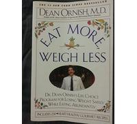 Eat More, Weigh Less