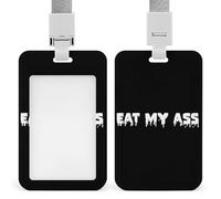 Eat My Ass ID Badge Holder Name Card Holders Photocard Case with Lanyard for Teacher Nurse Office