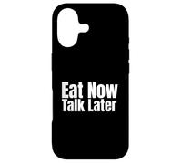 Eat Now, Talk Later Case for iPhone 17