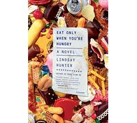 Eat Only When You're Hungry