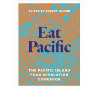 Eat Pacific: The Pacific Island Food Revolution cookbook