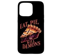 Eat Pie, Kill Demons - Supernatural Inspired Case for iPhone 15 Pro Max