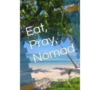 Eat, Pray, Nomad: Book Seven: Samoa