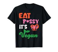 Eat PSSY ITS VEGAN X PUSSSY CENSORED Vegetarian Vegan T-Shirt