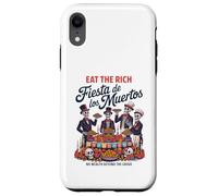 Eat Rich Day of the Dead - Anti-Greed Social Justice Case for iPhone XR