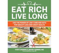 Eat Rich, Live Long – Mastering the Low-Carb & Keto Spectrum for Weight Loss and Longevity