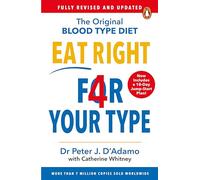 Eat Right 4 Your Type: Fully Revised with 10-day Jump-Start Plan
