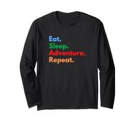 Eat Sleep Adventure Repeat for Adventurers and Trail Lovers Long Sleeve T-Shirt