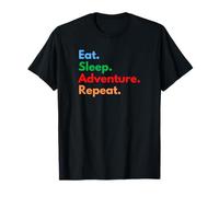 Eat Sleep Adventure Repeat for Adventurers and Trail Lovers T-Shirt