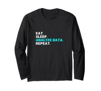 Eat Sleep Analyze Data Repeat Funny Analyst Slogan Saying Long Sleeve T-Shirt
