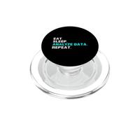 Eat Sleep Analyze Data Repeat Funny Analyst Slogan Saying PopSockets PopGrip for MagSafe