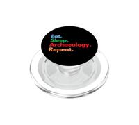 Eat Sleep Archaeology Repeat for Archaeologists and Lovers PopSockets PopGrip for MagSafe