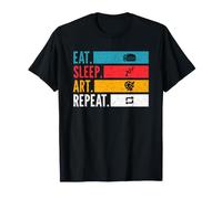 Eat Sleep Art Repeat Painting Drawing Creativity Everyday T-Shirt