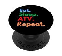 Eat Sleep ATV Repeat for All Terrain Vehicles ATV Lovers PopSockets Adhesive PopGrip
