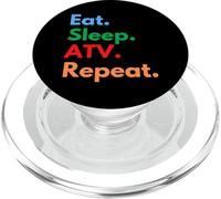 Eat Sleep ATV Repeat for All Terrain Vehicles ATV Lovers PopSockets PopGrip for MagSafe