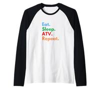 Eat Sleep ATV Repeat for All Terrain Vehicles ATV Lovers Raglan Baseball Tee