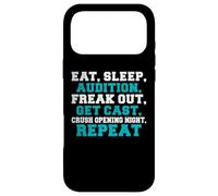 Eat Sleep Audition freak out repeat Theater Case for iPhone 17 Pro Max