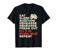 Eat Sleep Audition Freak Out T-Shirt