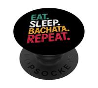 Eat Sleep Bachata Repeat Latin Dance Lovers Dancers Music PopSockets Adhesive PopGrip
