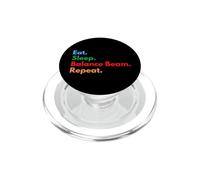 Eat Sleep Balance Beam Repeat for Balance Beam Lovers PopSockets PopGrip for MagSafe