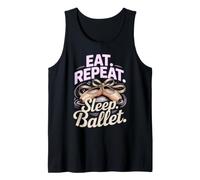 Eat Sleep Ballet Repeat Dance Ballet Dancer Tank Top