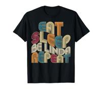 Eat Sleep Be Linda Repeat Funny Groovy Retro Linda T-Shirt