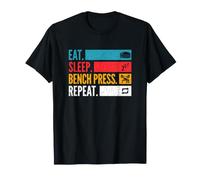 Eat Sleep Bench Press Repeat Strength Training Weight Studio T-Shirt