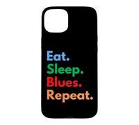 Eat Sleep Blues Repeat for Blues Music Lovers Case for iPhone 15 Plus