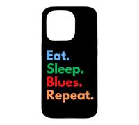 Eat Sleep Blues Repeat for Blues Music Lovers Case for iPhone 15 Pro