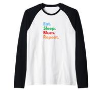 Eat Sleep Blues Repeat for Blues Music Lovers Raglan Baseball Tee