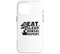 Eat Sleep Bonsai Repeat Penjing Penzai Bonsai Case for iPhone 16 Pro Max