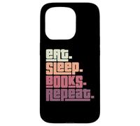 Eat Sleep Books Repeat Reader Bookworm Reading Lover Case for iPhone 15 Pro