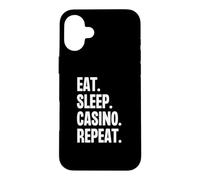Eat Sleep Casino Repeat Funny Gambling Gamble Poker Case for iPhone 16 Plus