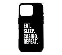 Eat Sleep Casino Repeat Funny Gambling Gamble Poker Case for iPhone 16 Pro