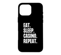 Eat Sleep Casino Repeat Funny Gambling Gamble Poker Case for iPhone 16 Pro Max