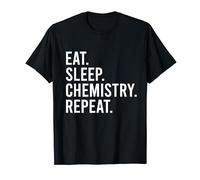 Eat Sleep Chemistry Repeat Funny Chemist T-Shirt