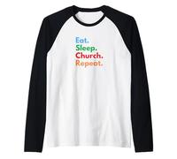 Eat Sleep Church Repeat - Churchgoers & Sunday Worship Group Raglan Baseball Tee