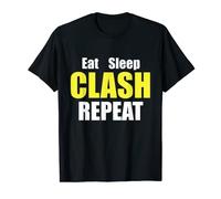 Eat Sleep Clash Repeat T-Shirt T-Shirt