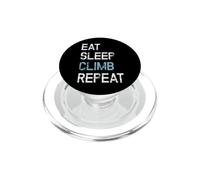 Eat Sleep Climb Repeat Climbing Bouldering Mountaineering PopSockets PopGrip for MagSafe