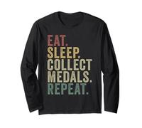 Eat Sleep Collect Medals Repeat Funny Medal Collector Hobby Long Sleeve T-Shirt