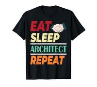 Eat Sleep Consultant Repeat Work Gifts tee for Men Women T-Shirt