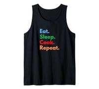 Eat Sleep Cook Repeat for Chefs, Culinary Students & Lovers Tank Top