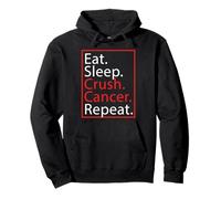 Eat Sleep Crush Cancer Repeat Strong Bold Vibes Pullover Hoodie