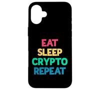 Eat Sleep Crypto Repeat Case for iPhone 16 Plus