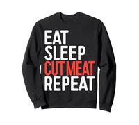 Eat Sleep Cut Meat Repeat Shirt Men Women Meat Lover Butcher Sweatshirt