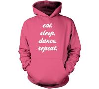 Eat Sleep Dance Repeat Unisex Hoodie - Pink Small
