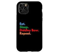 Eat Sleep Diddley Bow Repeat - Diddley Bow Players & Lovers Case for iPhone 11 Pro