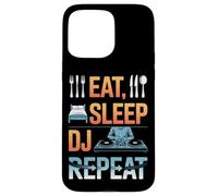 Eat Sleep DJ Repeat Music Party Vibes Case for iPhone 15 Pro Max