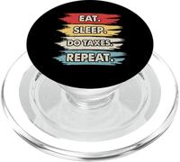 Eat Sleep Do Taxes Repeat PopSockets PopGrip for MagSafe